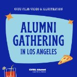 GVSU Film Video and Illustration LA Alumni Gathering on March 5, 2024